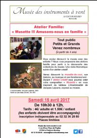Atelier famille: Musette! amusons nous en famille. Le samedi 15 avril 2017 à La Couture-Boussey. Eure.  10H30